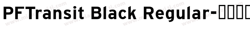 PFTransit Black Regular字体转换